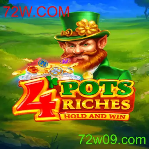 Descubra o Jogo 4potsriches com a Plataforma 72W.COM