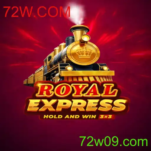 Descubra as Aventuras de RoyalExpress com 72W.COM